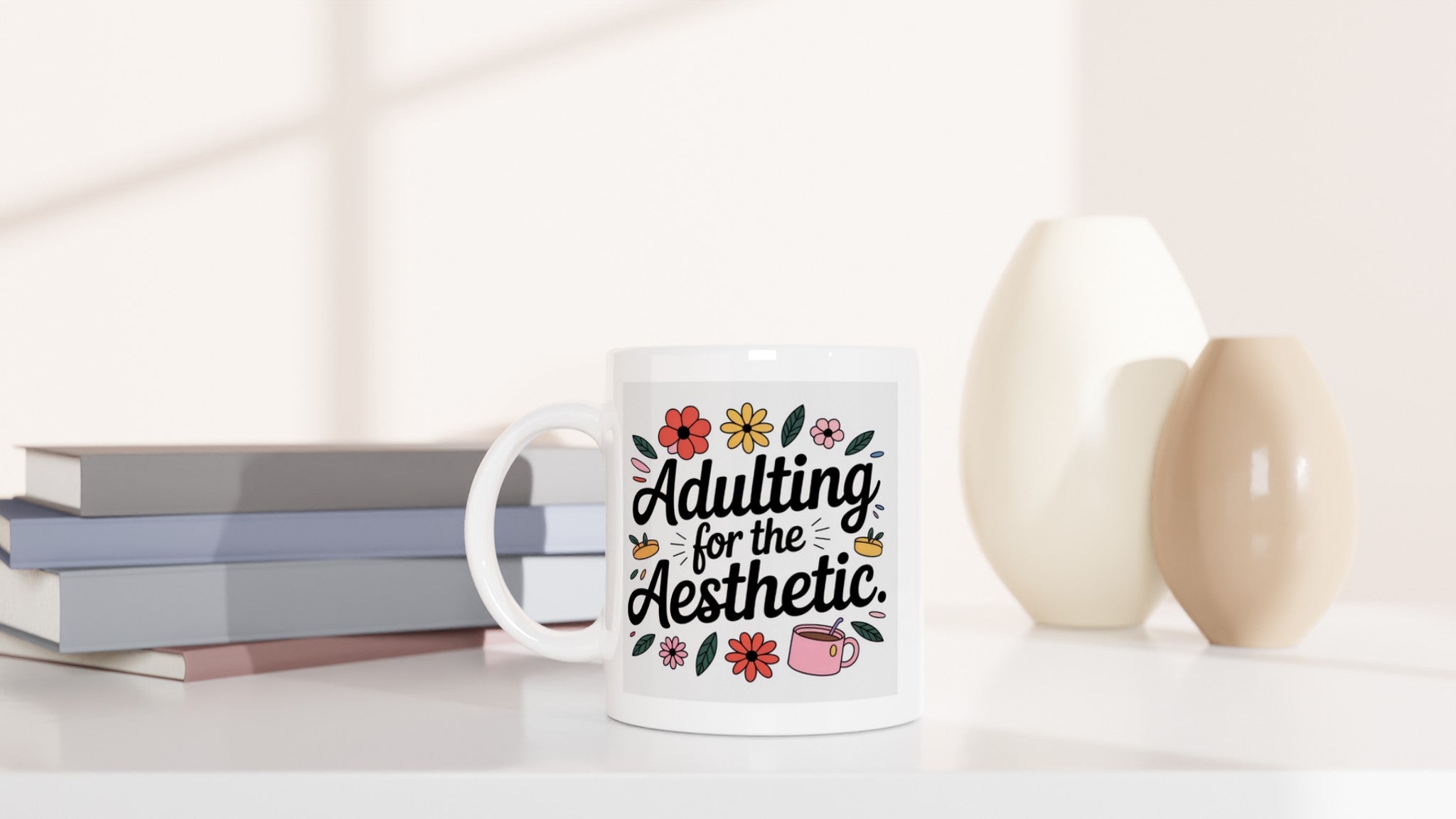 Adulting for the Aesthetic