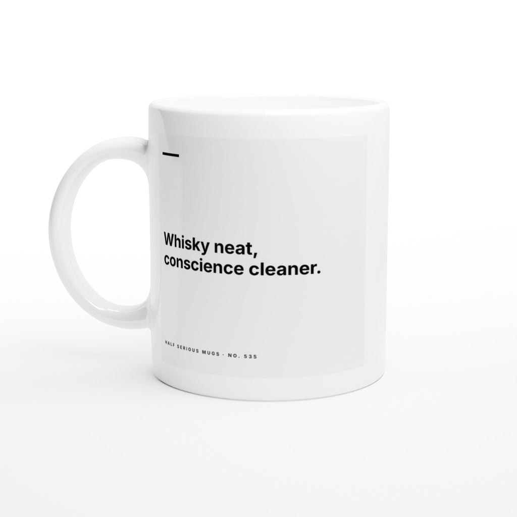 Whisky Neat, Conscience Cleaner