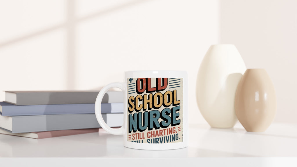 Old School Nurse: Still Charting, Still Surviving