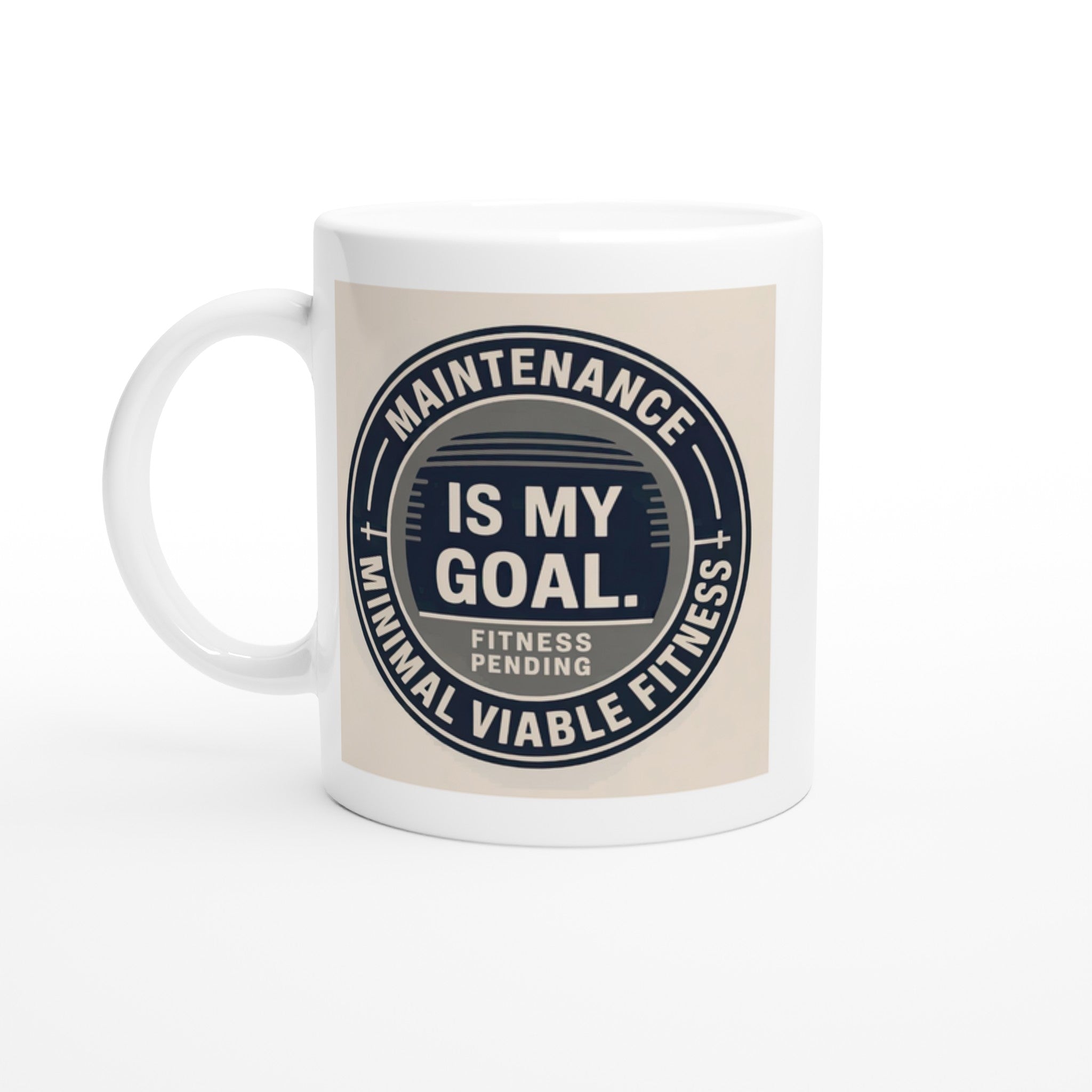 Maintenance Is My Goal. Fitness Pending.