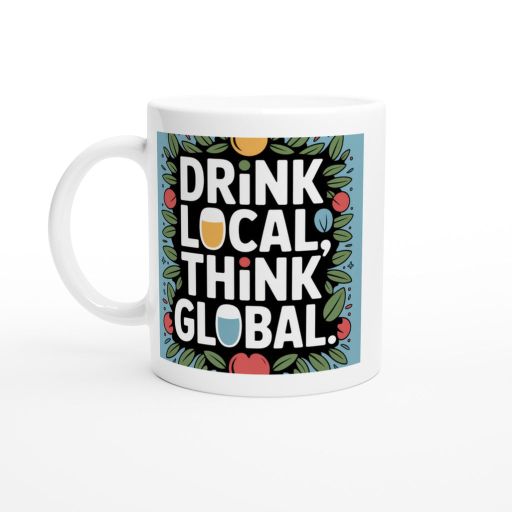 Drink Local, Think Global