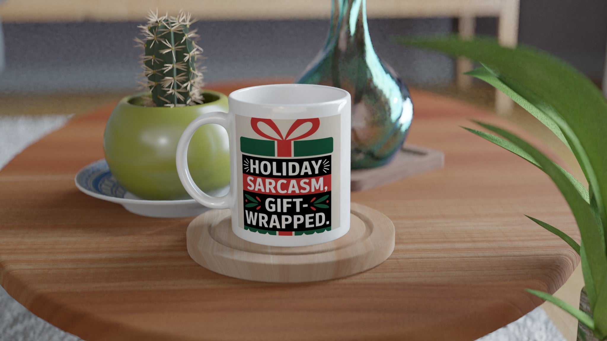Holiday Sarcasm, Gift-Wrapped