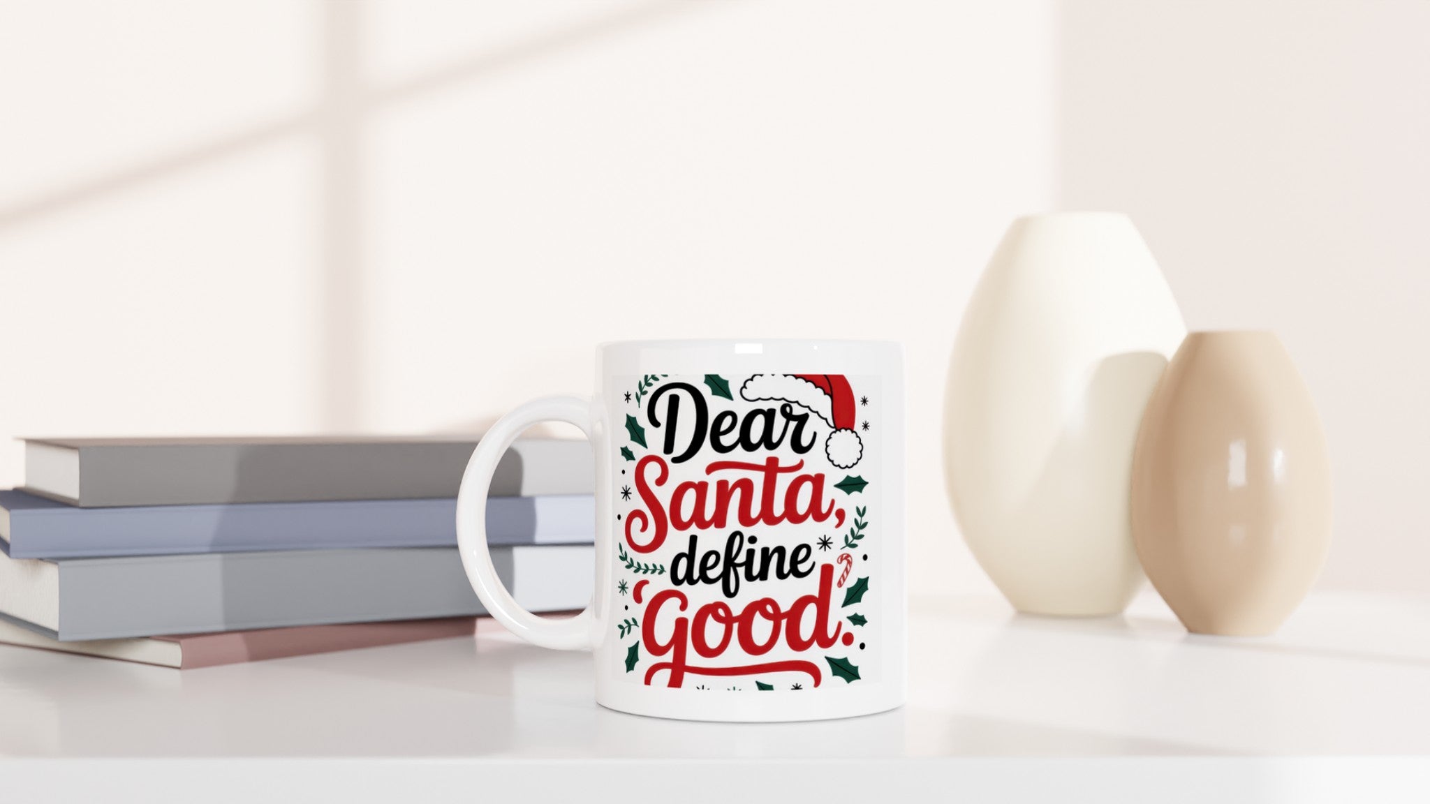 Dear Santa, Define 'Good'