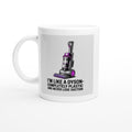 I'm Like a Dyson - Completely Plastic and Never Lose Suction
