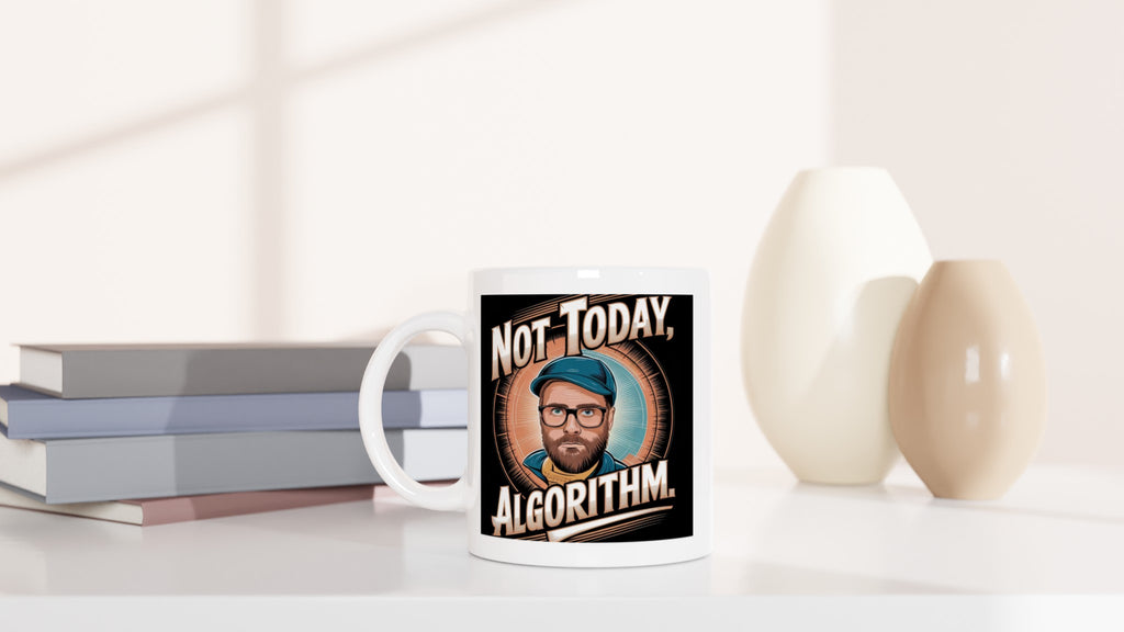 Not Today, Algorithm