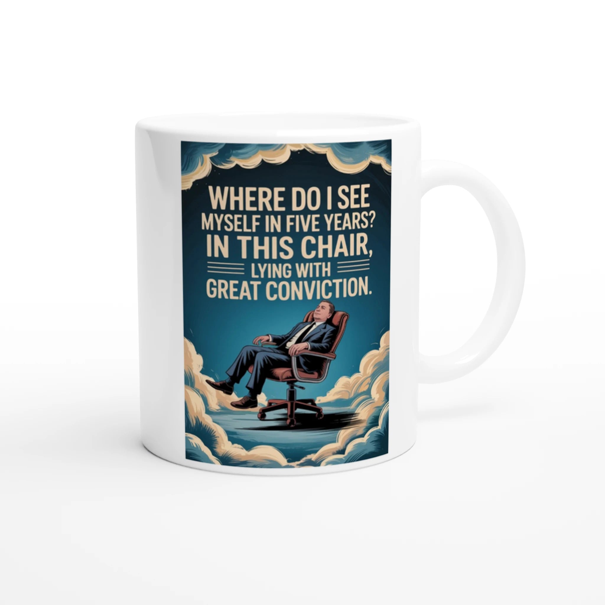 Where Do I See Myself in Five Years? In This Chair, Lying With Great Conviction.