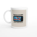 Democrat GPS – Always Turns Far Left