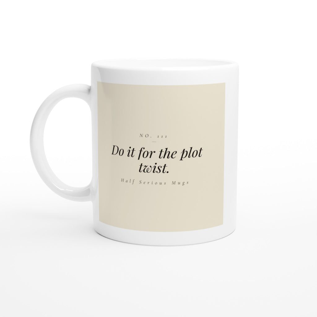 Do It for the Plot Twist