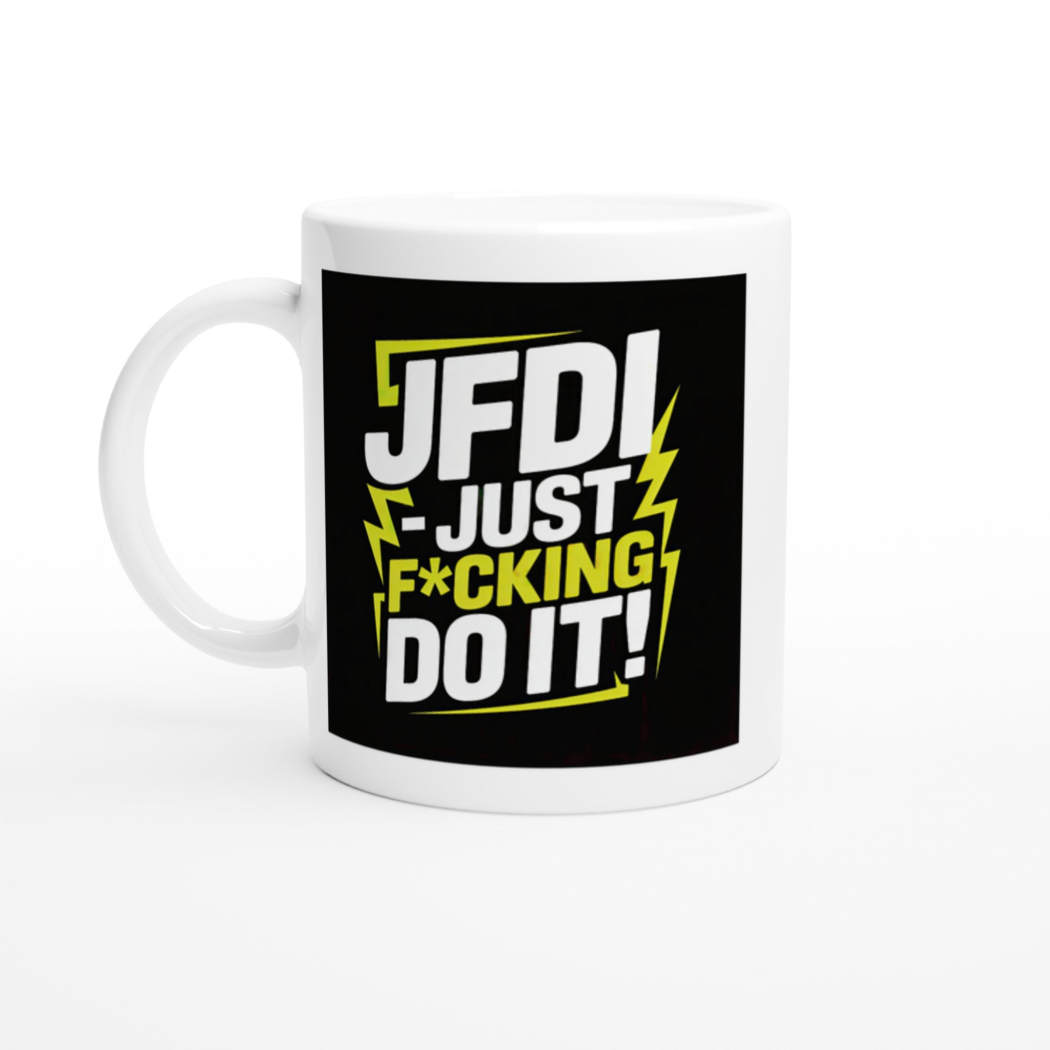 JFDI - Just F*cking Do It!