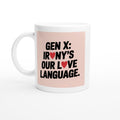Gen X: Irony's Our Love Language