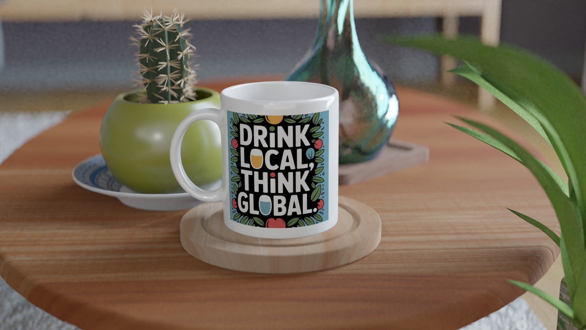 Drink Local, Think Global