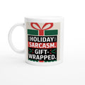 Holiday Sarcasm, Gift-Wrapped