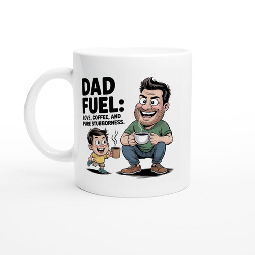 Dad Fuel: Love, Coffee, and Pure Stubbornness